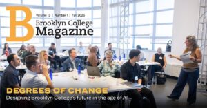 Brooklyn College Magazine, Volume 13 | Number 1, Fall 2025