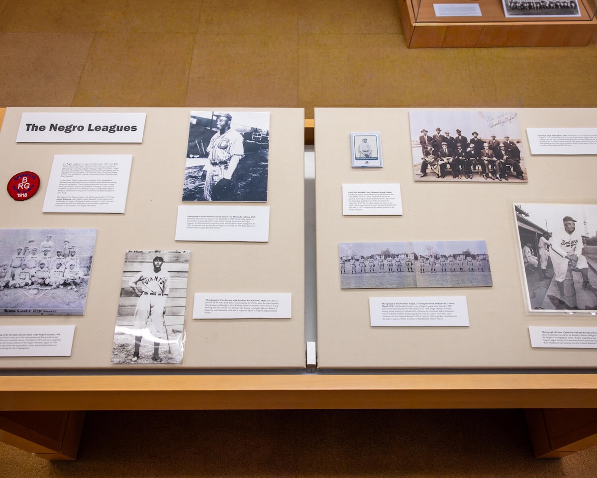 A section of the exhibit highlights Brooklyn’s rich Negro Leagues history, featuring teams such as the Brooklyn Eagles and the Brooklyn Royal Giants. Through photographs, memorabilia, and historical accounts, it honors the players and pioneers who showcased extraordinary talent—including the Brooklyn Dodgers Jackie Robinson—while helping pave the way for the integration of professional baseball.