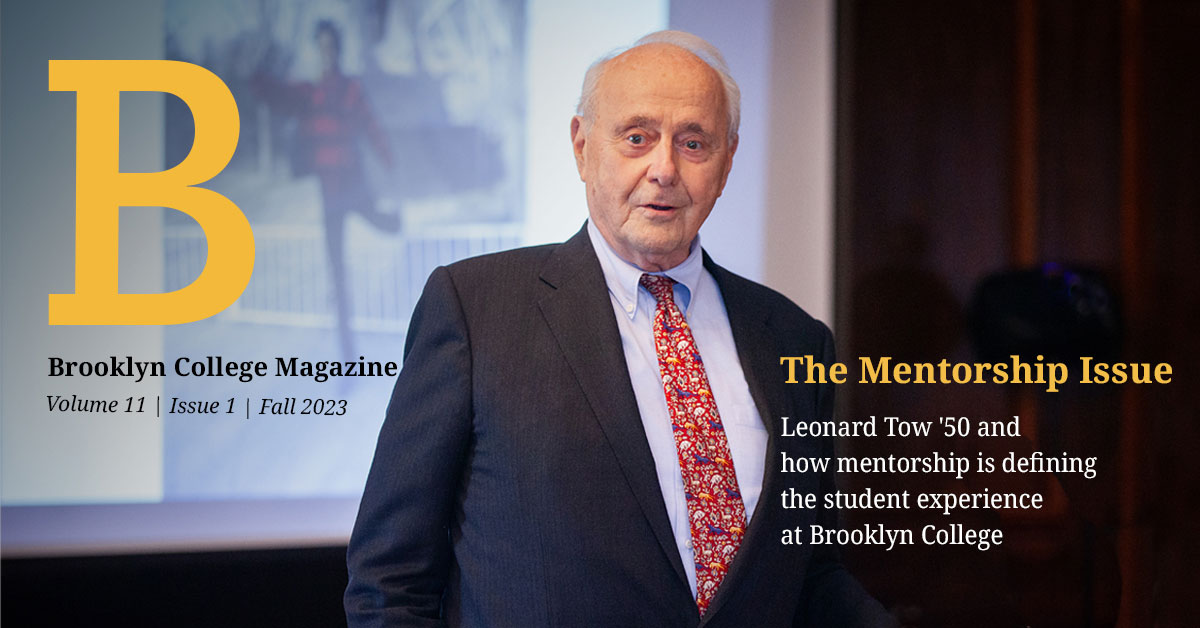 Brooklyn College Magazine, Volume 11 | Number 1, Fall 2023, The Mentorship Issue